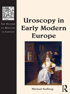 cover image of Uroscopy in Early Modern Europe